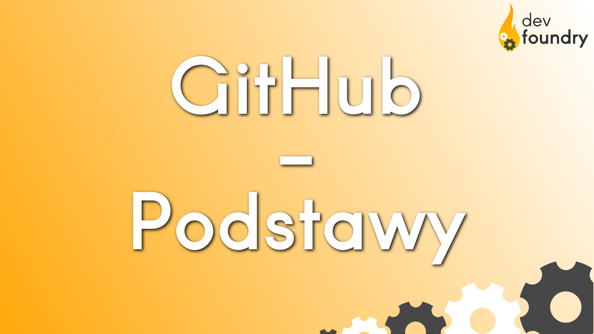 github podstawy git dev foundry blog programowanie java spring kursy